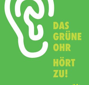 Das Grüne Ohr hört zu